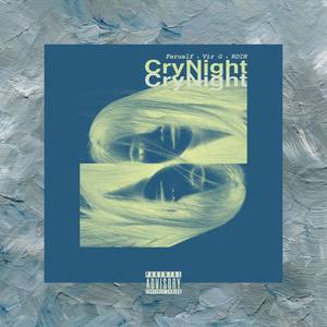 CryNight (Explicit)