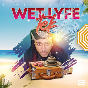 Wet Lyfe (Explicit)