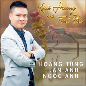 Hoàng Tùng- Quê hương và tình yêu