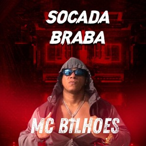 SOCADA BRABA (Remastered 2024) [Explicit]