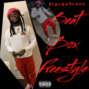 Beat Box(Freestyle) (Explicit)