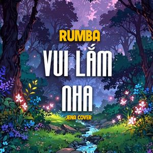 Vui Lắm Nha (Rumba)