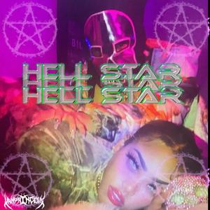 Hell Star (Explicit)