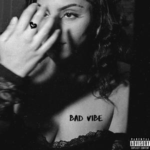 Bad Vibe (feat. SDHuncho, 3K & Dx2c) (Explicit)