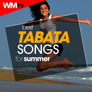 BEST TABATA SONGS FOR SUMMER