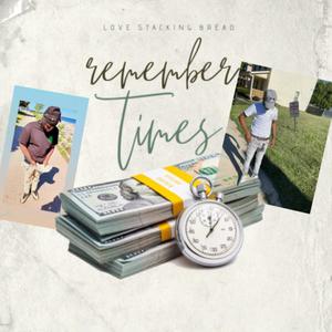 Remember Times (feat. BROWNSTREET DMAN) [Explicit]