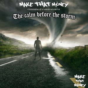 The Calm Before The Storm (Explicit)