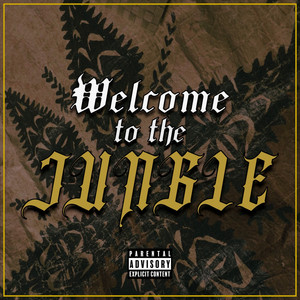 Welcome to the Jungle (Explicit)