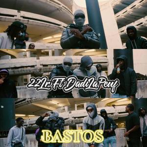 Bastos (feat. DadiLaPeuf) [Drill Fr] [Explicit]