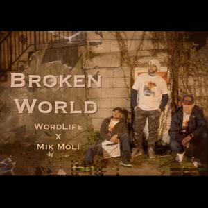 Broken World(feat. Wordlife)
