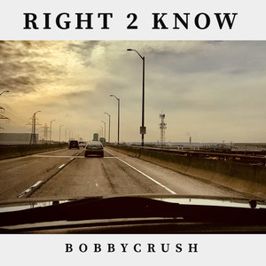 Right 2 Know (Explicit)