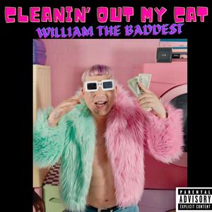 Cleanin out my Cat (Explicit)