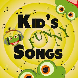 Kids Funny Songs