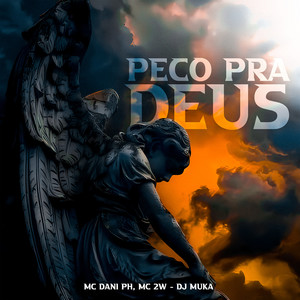 Peço Pra Deus (Explicit)