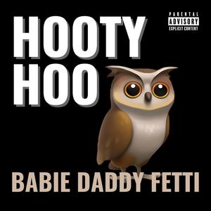 Hooty Hoo (Explicit)