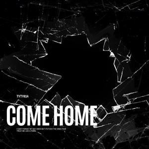 Come Home (Explicit)