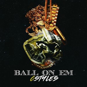 Ball on Em (Explicit)