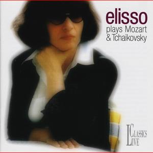 Mozart & Tchaikovsky: Elisso Plays Mozart & Tchaikovsky