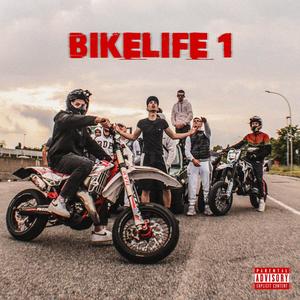 BIKELIFE 1 (feat. KLP Beatz) [Explicit]