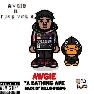 AWGIE N FRNS VOL 4 (Explicit)