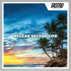 SECOND LIFE (Reggae)