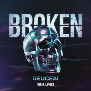Broken (feat. Deuce)