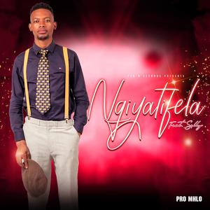 Ngiyatifela (feat. Selly)