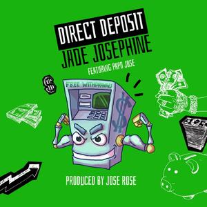 Direct Deposit (feat. Papo) (Explicit)