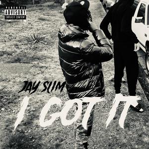 I Got It (Explicit)