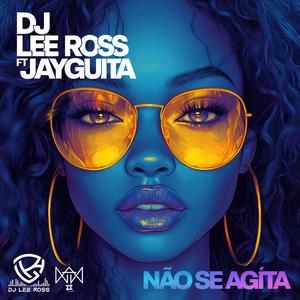 Não se Agita (feat. Jayguita)