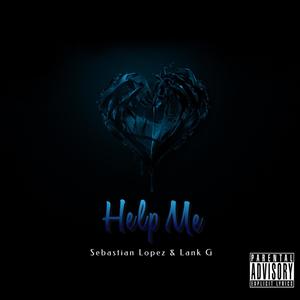 Help Me (Explicit)