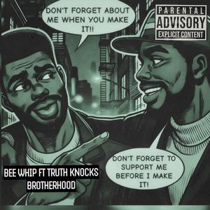 BROTHERHOOD (feat. Truth Knocks) [Explicit]