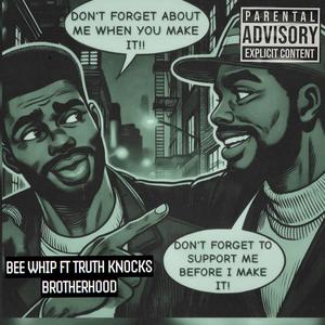 BROTHERHOOD (feat. Truth Knocks) (Explicit)