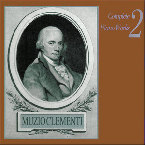 Muzio Clementi: Complete Piano Works, Vol. 2