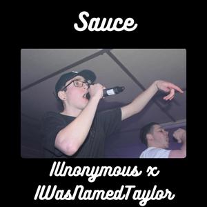 Sauce (feat. IWasNamedTaylor) [Explicit]