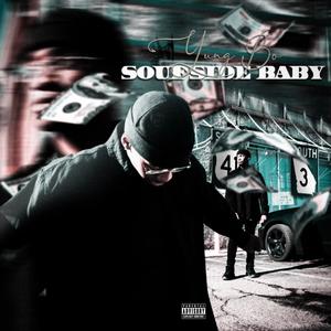 Soufside Baby(feat. ChuckNameles$) (Explicit)