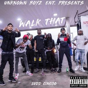 Walk That (Explicit)