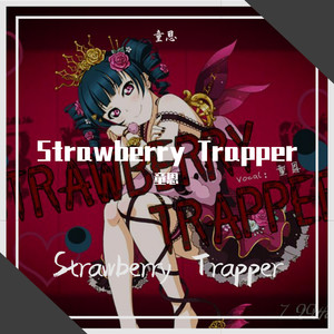 Strawberry Trapper