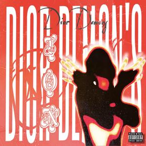 Dior Demon's (Explicit)