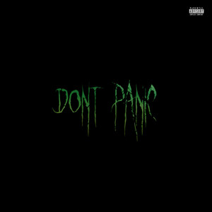 don't panic (Explicit)