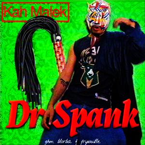 DR.SPANK (I LOVE BLORBA) [Explicit]