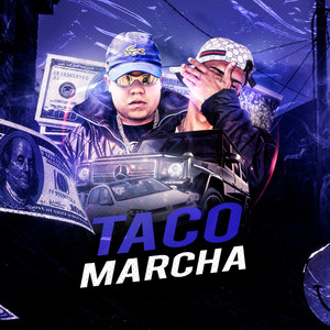Taco Marcha