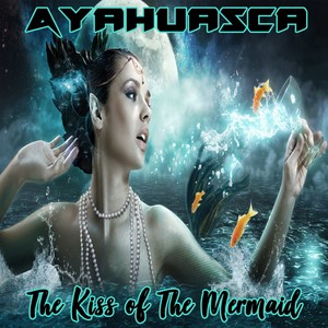 The Kiss of the Mermaid