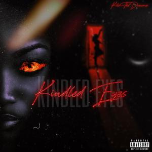 Kindled Eyes (Explicit)