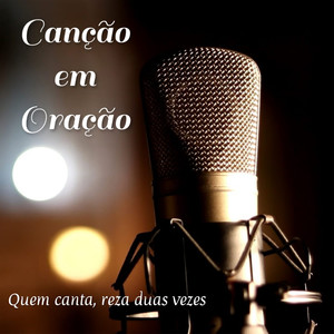 Canção Em Oração - A Voz de Maria