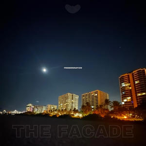 THE FACADE (feat. FREEB!RD & BRANDYN) (Explicit)