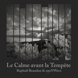 Le Calme avant la Tempête (Bande Son Originale du Film)