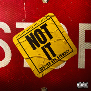 NOT IT (Explicit)