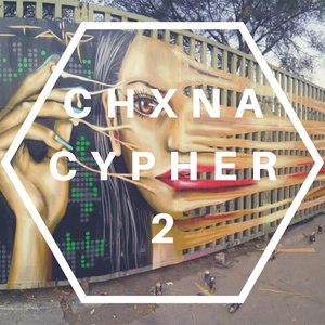 Chxna Cypher 2