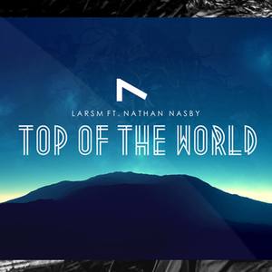 Top of the World (feat. Nathan Nasby)